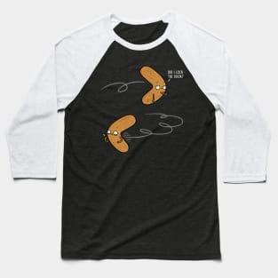 Insecure boomerang! Baseball T-Shirt